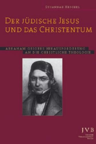 Beispielbild fr Der jdische Jesus und das Christentum zum Verkauf von medimops