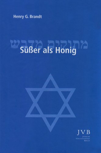 Süßer als Honig - Henry Brandt