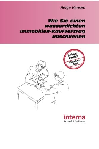 Beispielbild fr Wie Sie einen wasserdichten Immobilienkaufvertrag abschlieen zum Verkauf von medimops