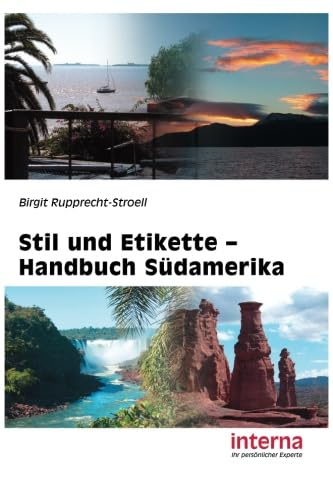Stock image for Stil und Etikette - Handbuch Sdamerika for sale by Revaluation Books