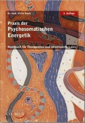 9783934672123: Praxis der Psychosomatischen Energetik