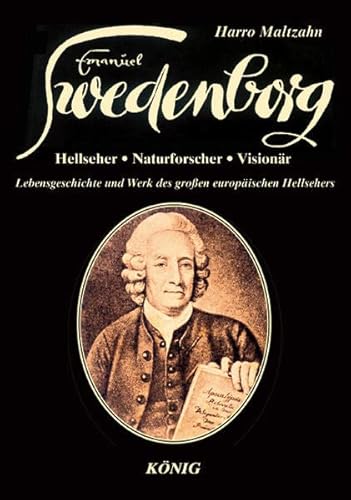 Stock image for Emanuel Swedenborg - Hellseher, Naturforscher und Visionr: Das Leben des legendren schwedischen Theologen und Sehers for sale by medimops