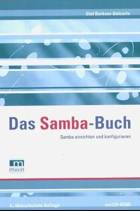 9783934678224: Das Samba Buch. Samba einrichten und konfigurieren. Mit CD-ROM: SuSE-Linux Evaluation-Copy, Samba-Packet Tool's uvam.