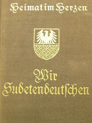 Stock image for Wir Sudetendeutschen: Heimat im Herzen for sale by medimops