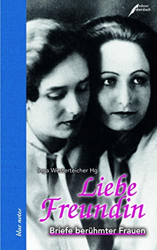 Liebe Freundin - Inga Westerteicher