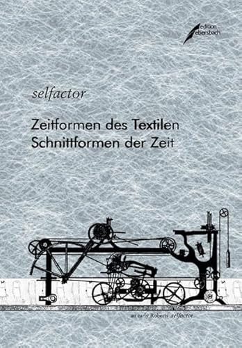 Zeitformen des Textilen, Schnittformen der Zeit - Harlizius-Klück, Ellen, Hülsenbeck, Annette