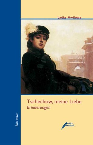 Beispielbild fr Tschechow, meine Liebe. zum Verkauf von WorldofBooks