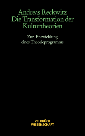 9783934730151: Die Transformation der Kulturtheorien.