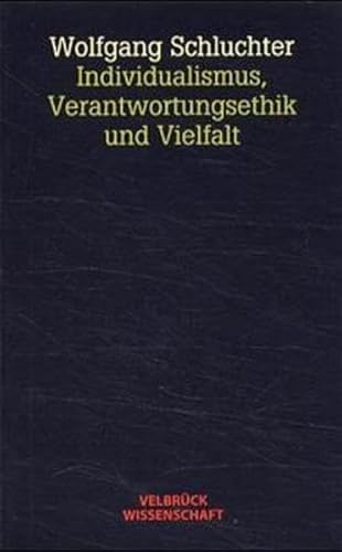 Stock image for Individualismus, Verantwortungsethik und Vielfalt, for sale by modernes antiquariat f. wiss. literatur