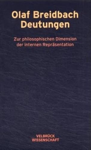 Stock image for Deutungen: Zur philosophischen Dimension der internen Repräsentation for sale by Book Alley