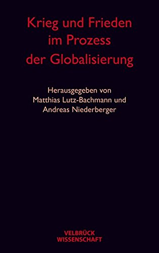 Stock image for Krieg und Frieden im Prozess der Globalisierung for sale by text + tne