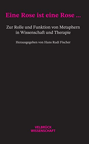 Beispielbild fr Eine Rose ist eine Rose. -Language: german zum Verkauf von GreatBookPrices