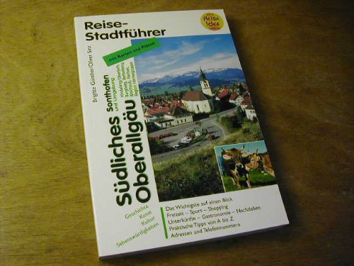Südliches Oberallgäu. Sonthofen und Umgebung. Hindelang/Oberjoch, Burgberg, Rettenberg, Blaichach...