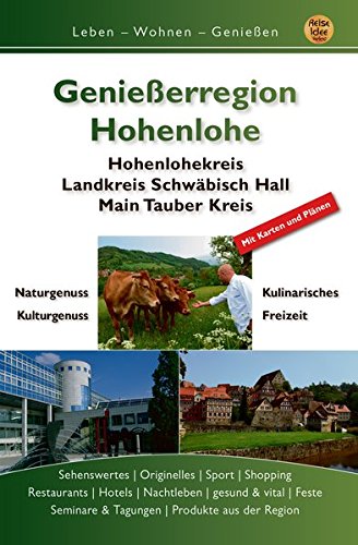 9783934739567: Genieerregion Hohenlohe: Hohenlohekreis, Landkreis Schwbisch Hall, Main-Tauber-Kreis