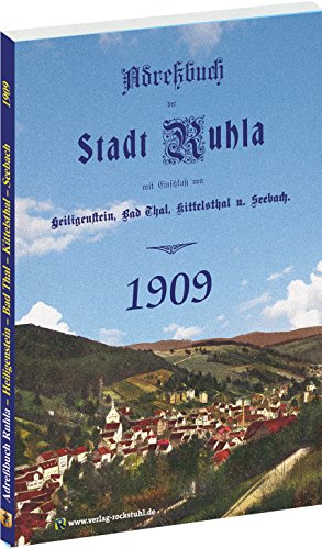 Imagen de archivo de Adrebuch der Stadt Ruhla mit Einschlu von Heiligenstein, Bad Thal, Kittelsthal u. Seebach 1909 a la venta por medimops
