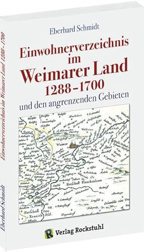 Beispielbild fr Einwohnerverzeichnis Weimarer Land 1288-1700 und der angrenzenden Gebiete zum Verkauf von GreatBookPrices