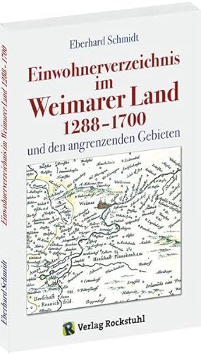 Imagen de archivo de Einwohnerverzeichnis Weimarer Land 1288-1700 und der angrenzenden Gebiete a la venta por GreatBookPrices