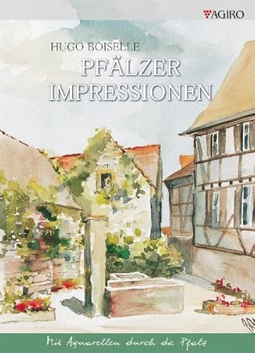 9783934769809: Pflzer Impressionen: Mit Aquarellen durch die Pfalz