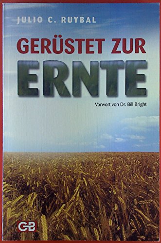 Imagen de archivo de Gerstet zur Ernte. a la venta por Antiquariat Hentrich (Inhaber Jens Blaseio)
