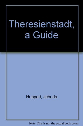9783934774179: Theresienstadt - A Guide