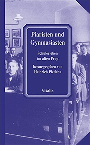Stock image for Piaristen und Gymnasiasten for sale by medimops