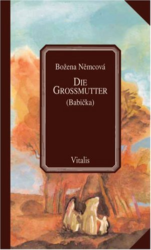 Imagen de archivo de Die Gromutter (Babicka) a la venta por medimops