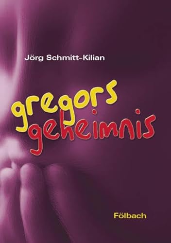Beispielbild fr Gregors Geheimnis: Ein Jugendroman zum Thema "Gewalt an Schulen" zum Verkauf von medimops