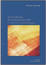 9783934803107: Die Novellierung des Investmentrechts 2002: Nach dem Vierten Finanzmarktfrderungsgesetz