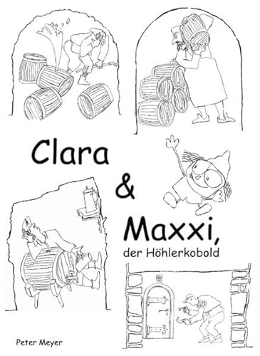 Beispielbild fr Clara & Maxxi - Der Hhlerkobold zum Verkauf von medimops