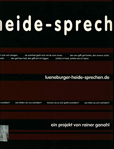 9783934823563: Lueneburger-Heide-Sprechen.de : Rainer Ganahl ; Ausstellung vom 24. August - 4. November, 2001, Kunstverein & Stiftung Springhornhof.