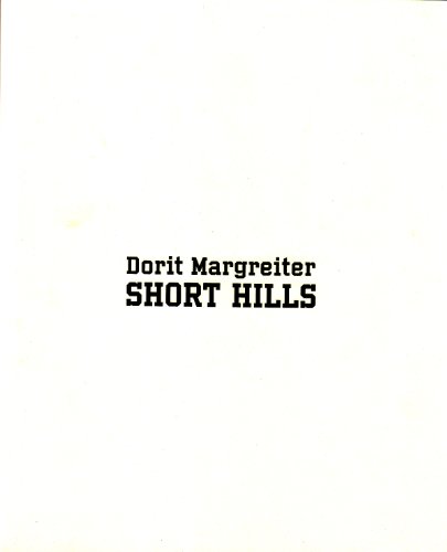 Imagen de archivo de Dorit Margreiter Short Hills a la venta por Colin Martin Books