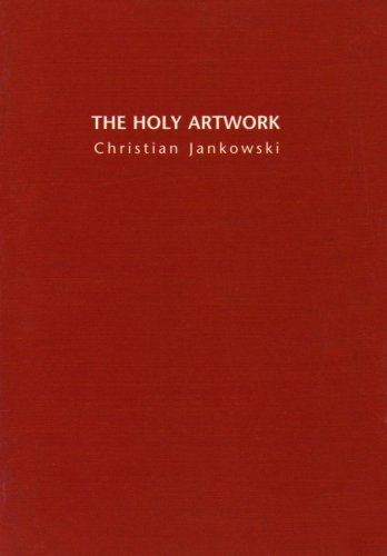 Christian Jankowski: The Holy Artwork (9783934823785) by Christian Jankowski