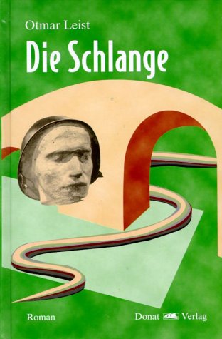 Imagen de archivo de Die Schlange. Roman. Hardcover a la venta por Deichkieker Bcherkiste