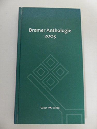 Beispielbild fr Bremer Anthologie 2003. Hardcover zum Verkauf von Deichkieker Bcherkiste