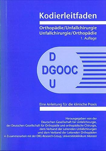 9783934849426: Kodierleitfaden Orthopdie/Unfallchirurgie, Unfallchirurgie/Orthopdie