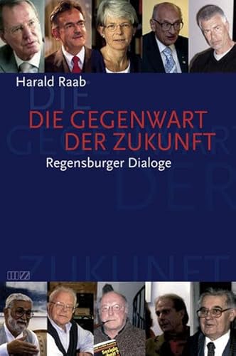 Beispielbild fr Die Gegenwart der Zukunft. Regensburger Dialoge zum Verkauf von medimops