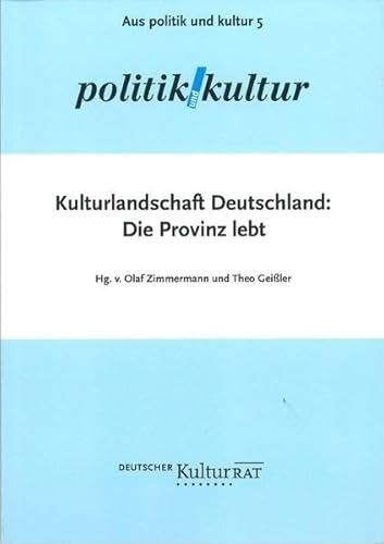 Stock image for Kulturlandschaft Deutschland : Die Provinz lebt for sale by Buchpark