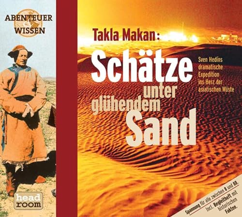 Imagen de archivo de Takla Makan, Schtze unter glhendem Sand, 1 Audio-CD (Abenteuer & Wissen) a la venta por medimops
