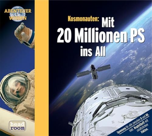Beispielbild fr Kosmonauten. Mit 20 Millionen PS ins All, 1 Audio-CD (Abenteuer & Wissen) zum Verkauf von medimops