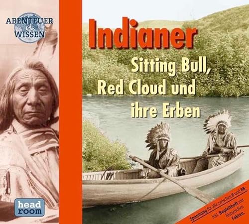 Beispielbild fr Indianer, 1 Audio-CD: Sitting Bull, Red Cloud und ihre Erben zum Verkauf von medimops