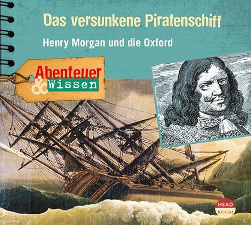 9783934887732: Das versunkene Piratenschiff. Gerstenberg Edition: Henry Morgan und die Oxford