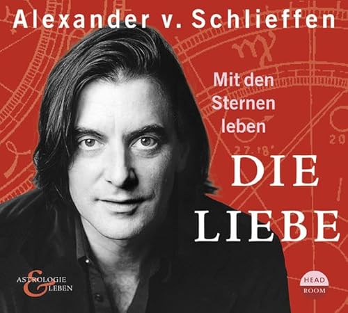 Stock image for Astrologie & Leben: Mit den Sternen leben. Die Liebe for sale by medimops