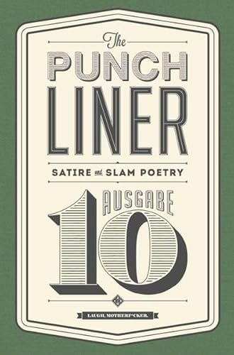 Beispielbild fr The Punchliner Nr. 10: Buchmagazin fr Satire und Slam Poetry zum Verkauf von medimops