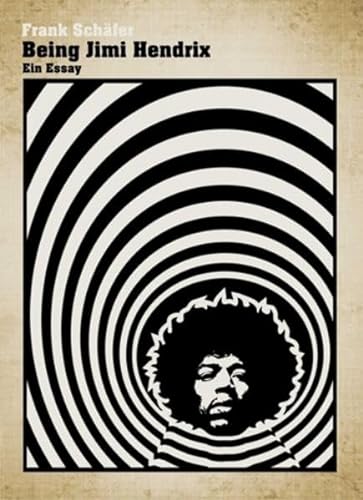 Being Jimi Hendrix (9783934896635) by Frank SchÃ¤fer