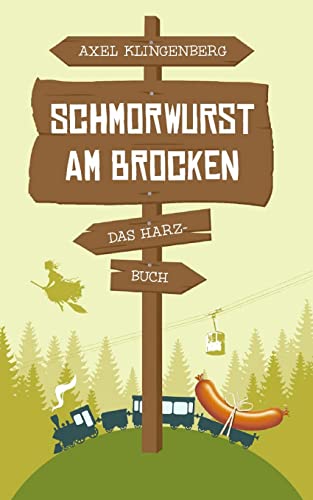 Beispielbild fr Schmorwurst am Brocken -Language: german zum Verkauf von GreatBookPrices