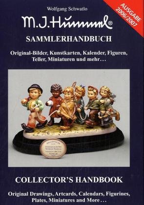 Stock image for M. I. Hummel Sammlerhandbuch / Collector's Handbook (Gebundene Ausgabe) von Wolfgang Schwatlo (Autor) Sprache: Deutsch, Englisch for sale by BUCHSERVICE / ANTIQUARIAT Lars Lutzer