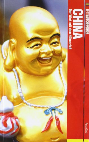 Beispielbild fr Fettnpfchenfhrer China: Der Wink mit dem Hhnerfu zum Verkauf von medimops