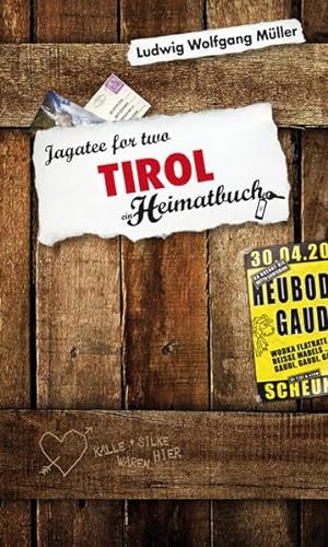 Imagen de archivo de Tirol. Jagatee for two - ein Heimatbuch a la venta por medimops