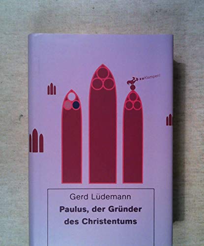 9783934920071: Paulus, der Grnder des Christentums