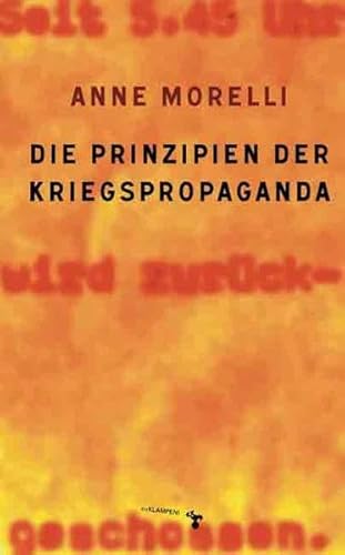 9783934920439: Die Prinzipien der Kriegspropaganda